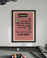Slide Away (2 of a kind) - Oasis Inspired Graffiti Poster