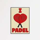 I Love Padel - A5 Print