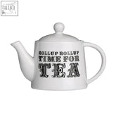 White ceramic carnival teapot with comfort handle black roll up roll up time for tea text and balanced spout