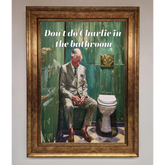 Dont Do Charlie In The Bathroom Framed Poster - A3 (29.7 x 42 cm) / Bronze - Framed Print