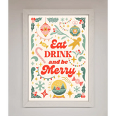 Eat Drink And Be Merry Framed Poster - A3 (29.7 x 42 cm) / White - Framed Print