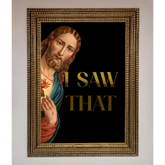 I Saw That Foil Print - A3 (29.7 x 42 cm) / Ornate Gold - Framed Print