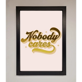 Nobody Cares Foil Print - A3 (29.7 x 42 cm) / Black - Framed Print