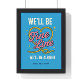 Harry Styles Fine Line Poster | We’ll Be Alright Lyric Print