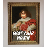 Shut Your Mouth Framed Print - A3 (29.7 x 42 cm) / Ornate Gold - Framed Print