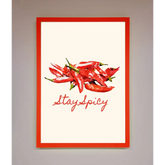 Stay Spicy Framed Print - B0 (100 x 141 cm) / Neon Red - Framed Print
