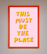 This Must Be The Place Framed Wall Art
