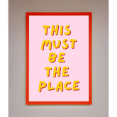 This Must Be The Place Framed Wall Art - A3 (29.7 x 42 cm) / Neon Red - Framed Print
