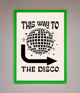 To The Disco Framed Poster