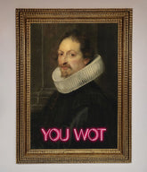 You Wot Renaissance Framed Poster