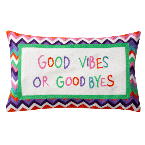Good Vibes or Good Byes Needlepoint Pillow