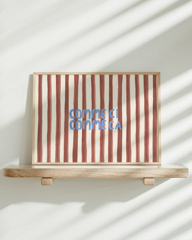 Comme Ci Comme Ca' - Word Art Print