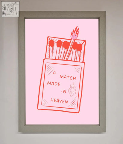 A match made in heaven framed wall art featuring red ink text on pink paper in a stylish matchbox illustration