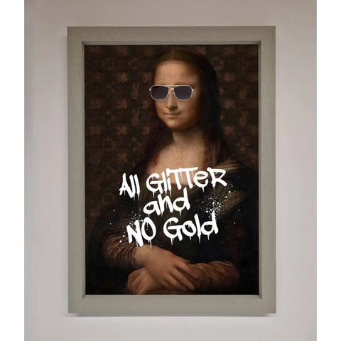 All Glitter No Gold Mona Lisa Framed Print - A3 (29.7 x 42 cm) / Grey - Framed Print