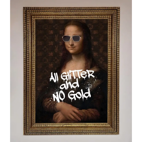 All Glitter No Gold Mona Lisa Framed Print - A3 (29.7 x 42 cm) / Ornate Gold - Framed Print