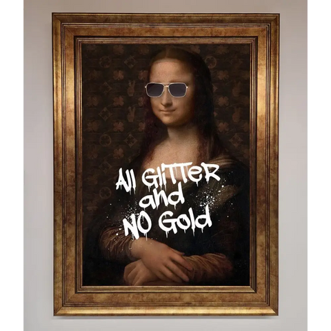 All Glitter No Gold Mona Lisa Framed Print - B0 (100 x 141 cm) / Bronze - Framed Print