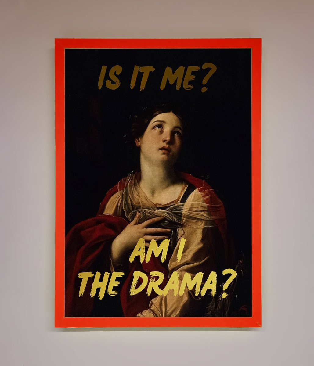 Am I The Drama Foil Print