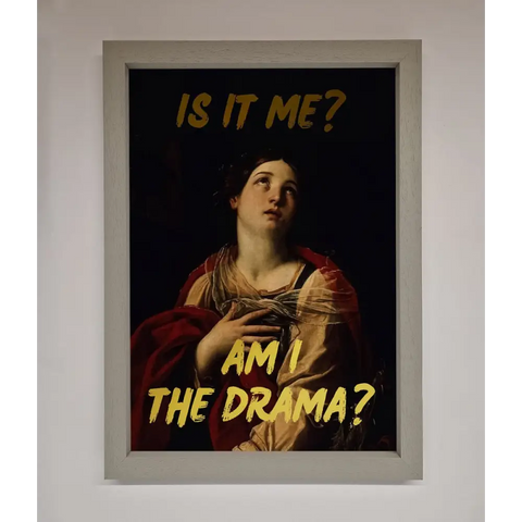 Am I The Drama Foil Print - A3 (29.7 x 42 cm) / Grey - Framed Print