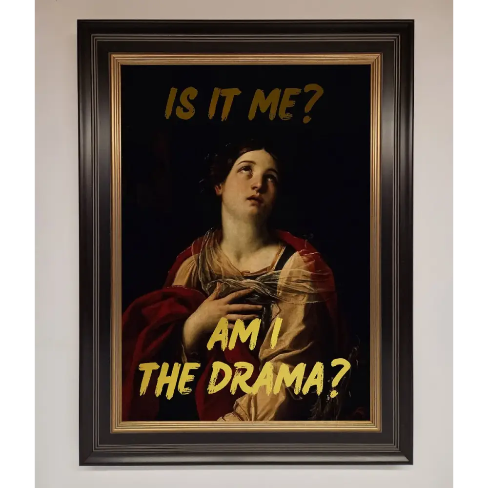 Am I The Drama Foil Print - B0 (100 x 141 cm) / Black Gold - Framed Print