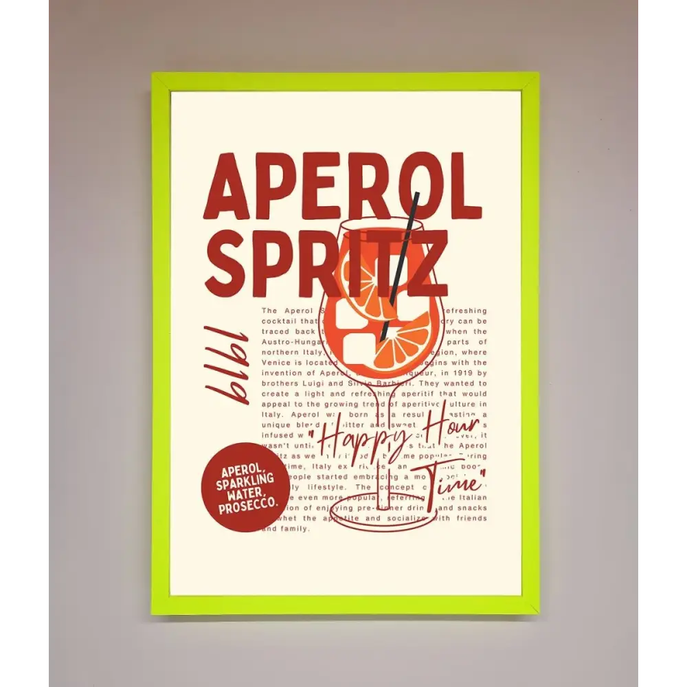 Aperol Spritz Happy Hour Cocktail Framed Wall Art - B0 (100 x 141 cm) / Neon Green - Framed Print