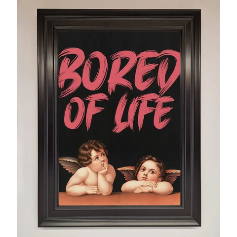Bored Of Life Framed Poster - A1 (59.4 x 84.1 cm) / Matt Black - Framed Print
