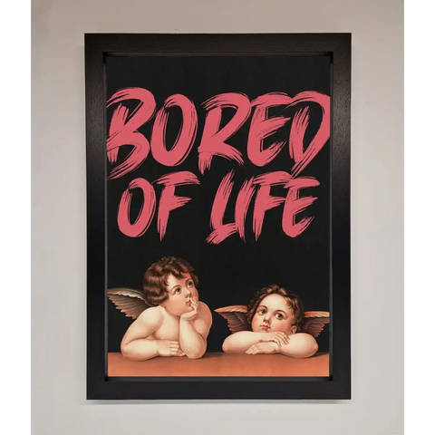 Bored Of Life Framed Poster - A3 (29.7 x 42 cm) / Black - Framed Print