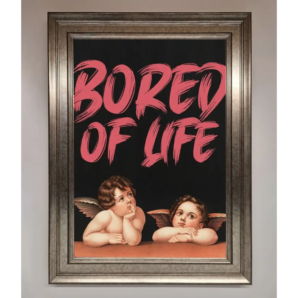 Bored Of Life Framed Poster - A3 (29.7 x 42 cm) / Silver - Framed Print