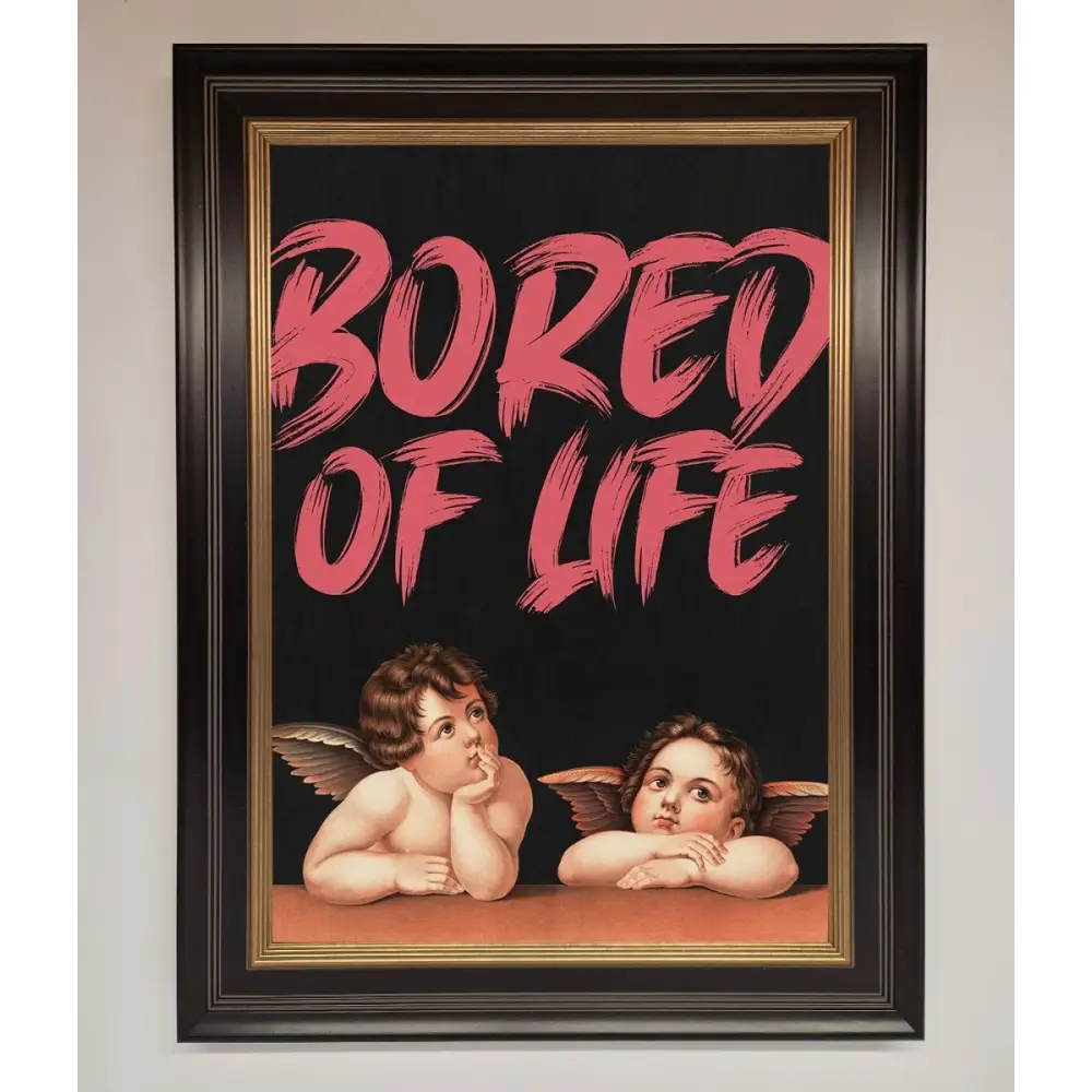 Bored Of Life Framed Poster - B0 (100 x 141 cm) / Black Gold - Framed Print