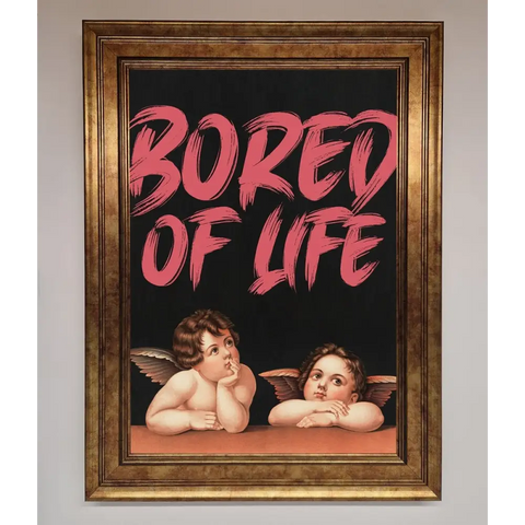 Bored Of Life Framed Poster - B0 (100 x 141 cm) / Bronze - Framed Print