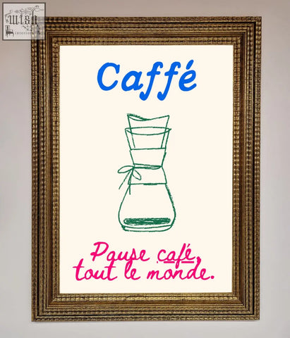 A caffe art framed print featuring a green chemex line drawing with blue caffé text and pink cursive message