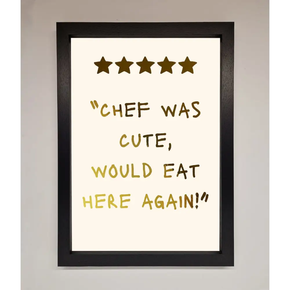 Chef Was Cute Foil Print - A3 (29.7 x 42 cm) / Black - Framed Print
