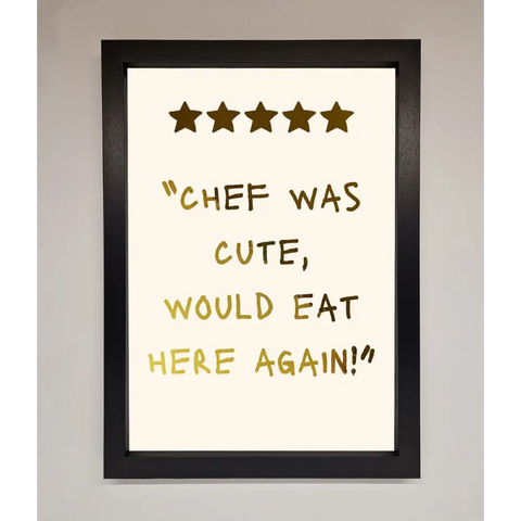 Chef Was Cute Foil Print - A3 (29.7 x 42 cm) / Black - Framed Print