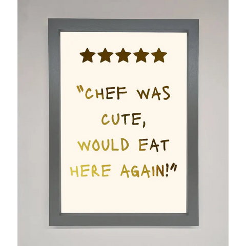 Chef Was Cute Foil Print - A3 (29.7 x 42 cm) / Dark Grey - Framed Print