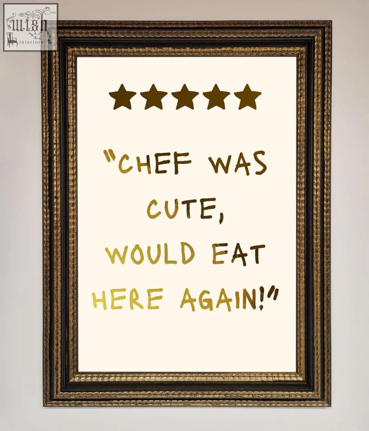 Gold foil lettering on cream paper in a dark brown frame cute foil print chef was cute foil print wall art