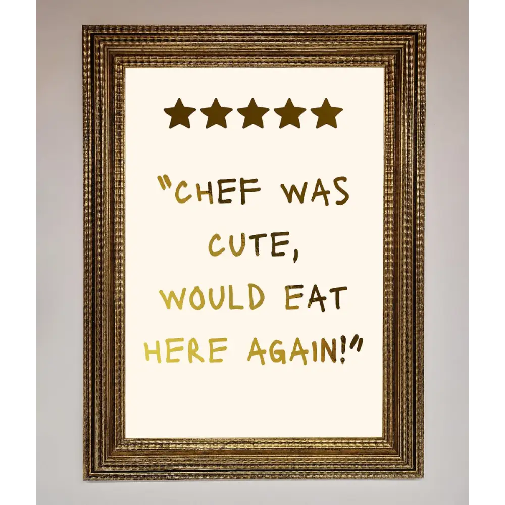 Chef Was Cute Foil Print - A3 (29.7 x 42 cm) / Ornate Gold - Framed Print