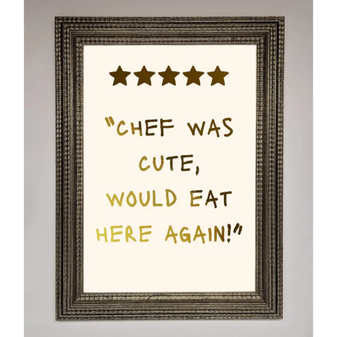 Chef Was Cute Foil Print - A3 (29.7 x 42 cm) / Ornate Silver - Framed Print