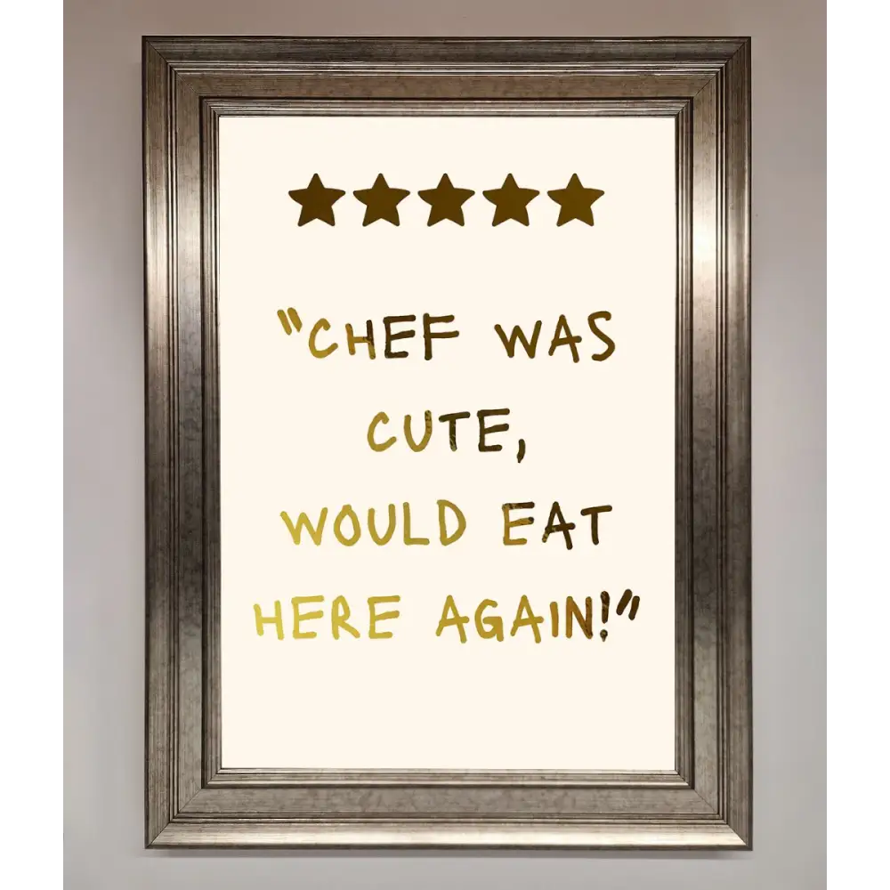 Chef Was Cute Foil Print - A3 (29.7 x 42 cm) / Silver - Framed Print