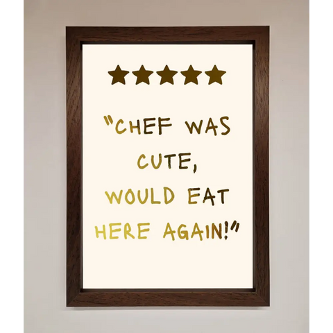 Chef Was Cute Foil Print - A3 (29.7 x 42 cm) / Walnut - Framed Print