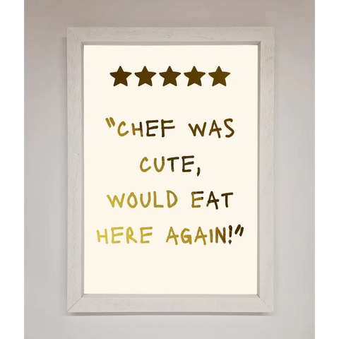 Chef Was Cute Foil Print - A3 (29.7 x 42 cm) / White - Framed Print