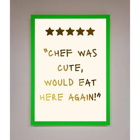 Chef Was Cute Foil Print - B0 (100 x 141 cm) / Neon Dark Green - Framed Print