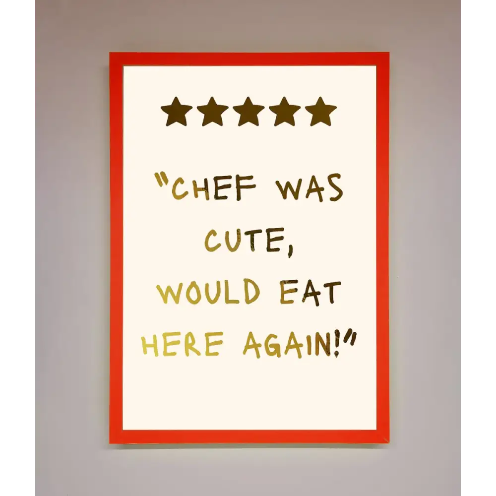 Chef Was Cute Foil Print - B0 (100 x 141 cm) / Neon Red - Framed Print
