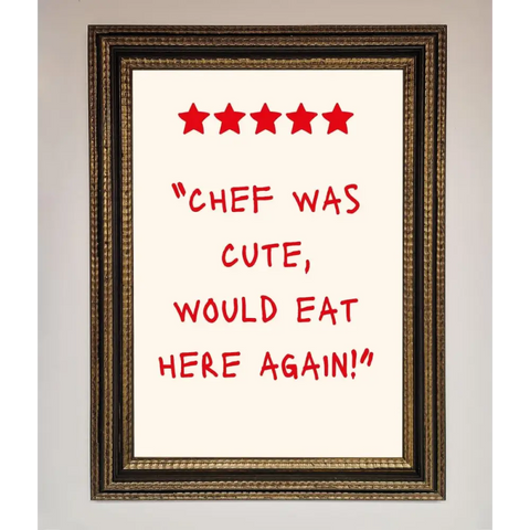 Chef Was Cute Framed Wall Art - A3 (29.7 x 42 cm) / Ornate Gold Black - Framed Print