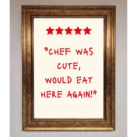 Chef Was Cute Framed Wall Art - B0 (100 x 141 cm) / Bronze - Framed Print