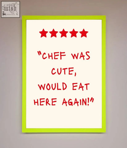 Chef was cute framed wall art with bright lime green border and red handwritten text on off-white background wall art