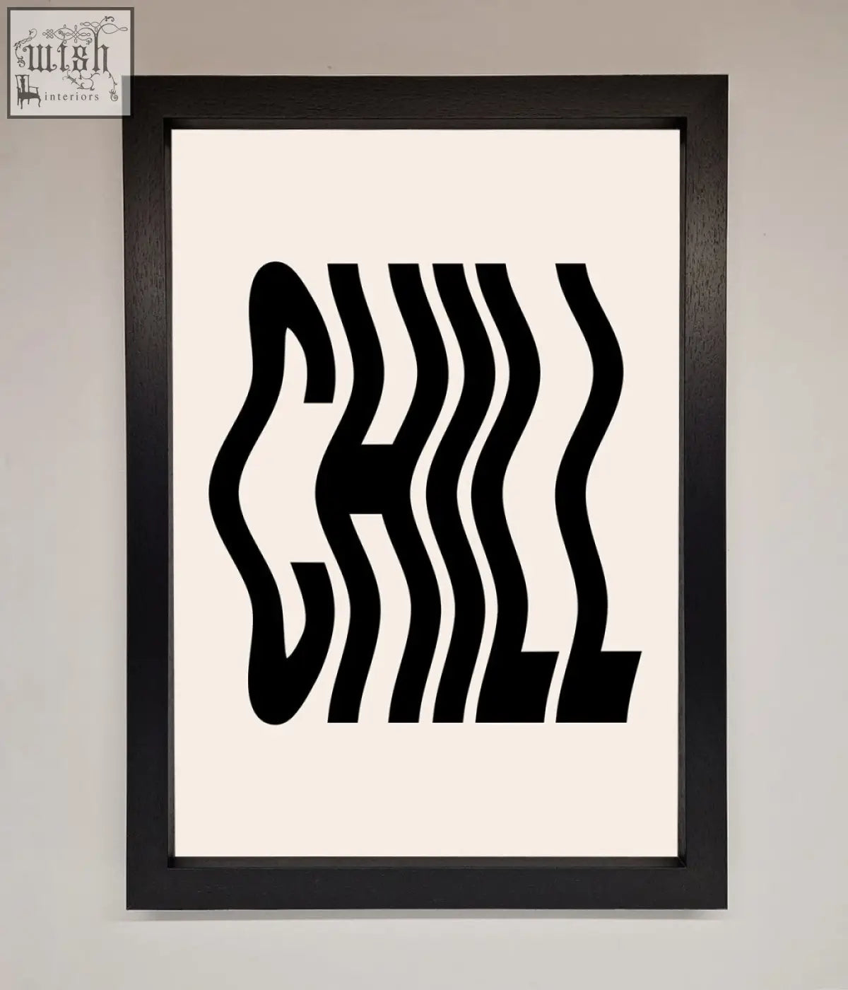 Black-framed chill beige framed poster with bold wavy chill lettering on a cream-colored minimalist print background