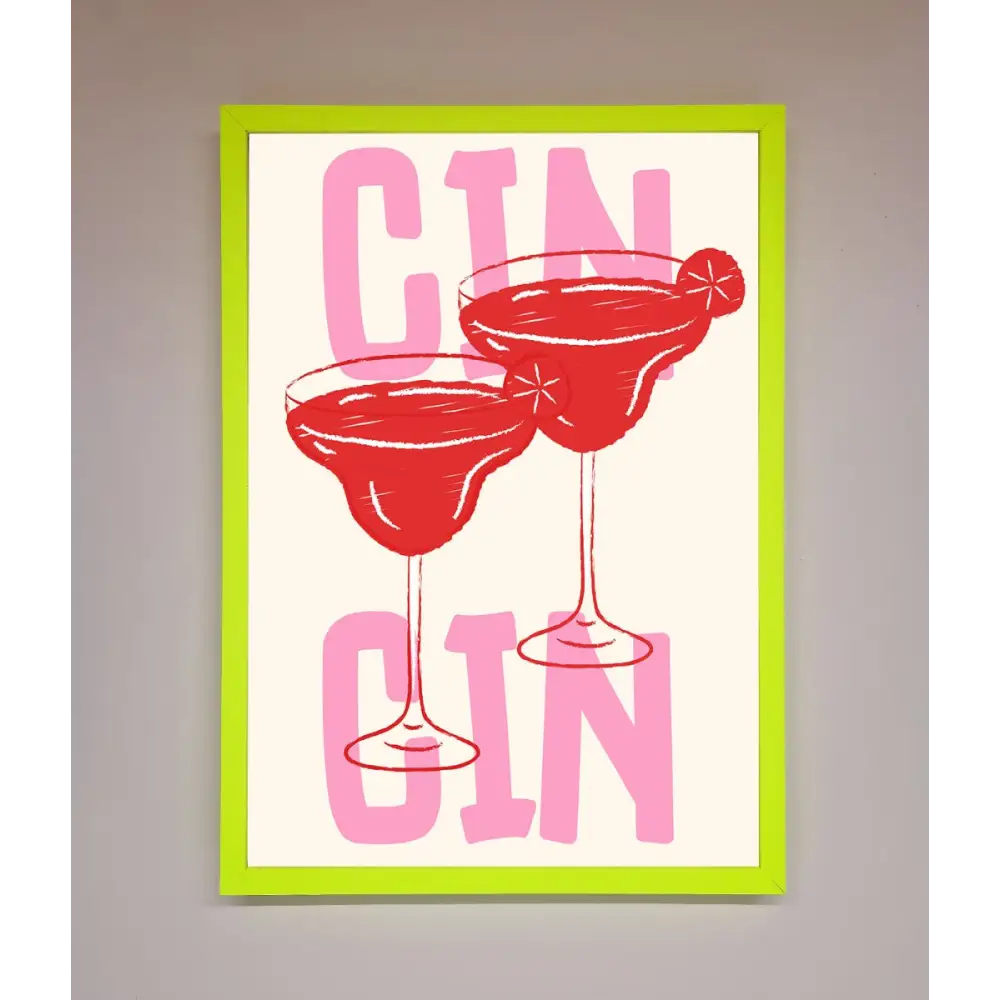 Cin Cin Framed Print - B0 (100 x 141 cm) / Neon Green - Framed Print