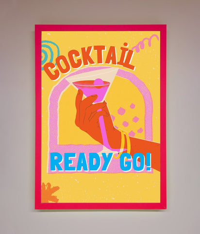 Cocktail Ready Go Framed Poster