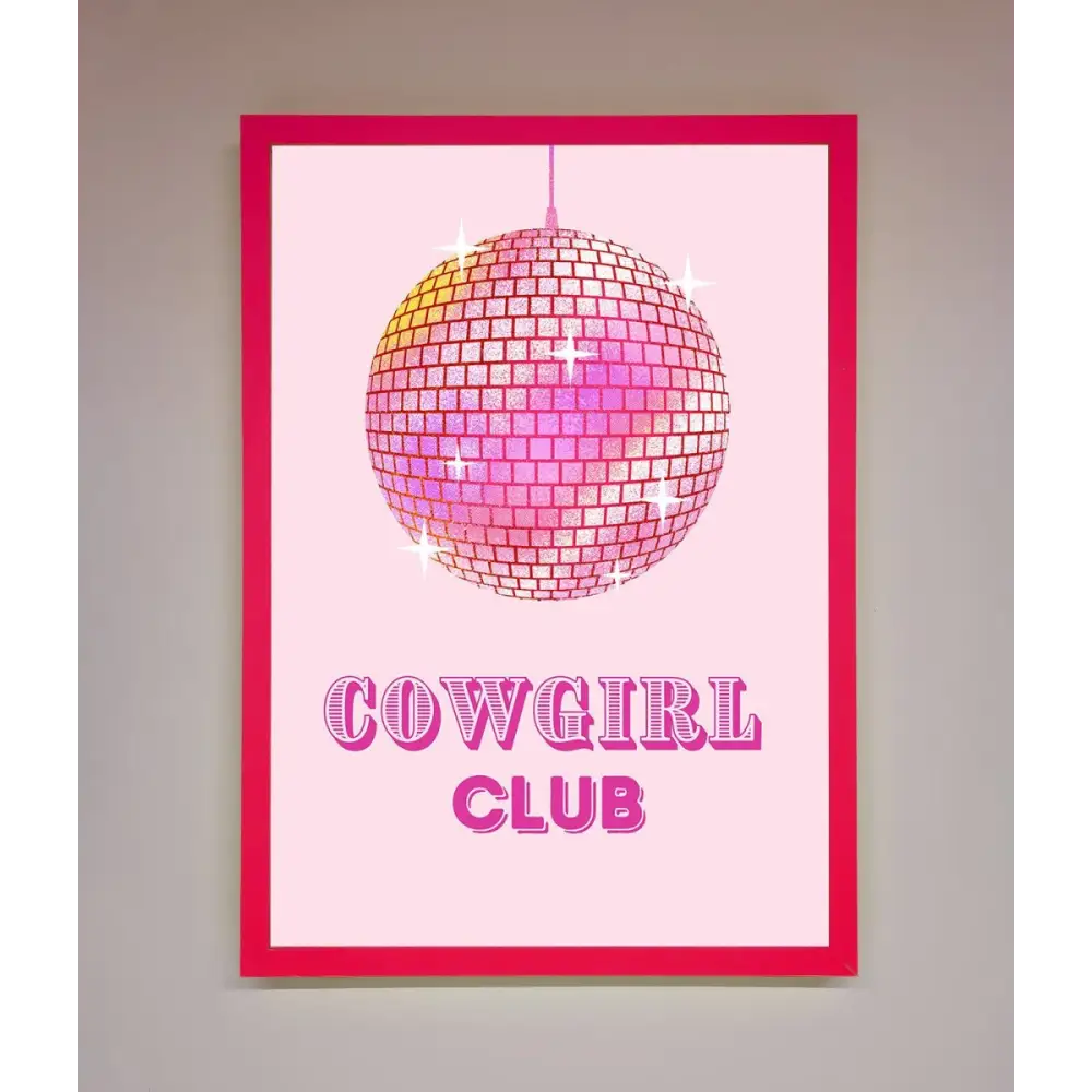 Cowgirl Club Disco Ball Framed Print - B0 (100 x 141 cm) / Neon Pink - Framed Print