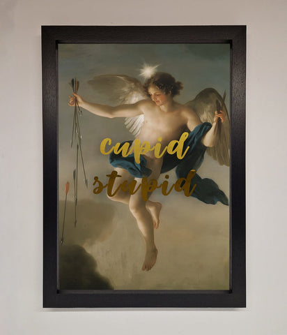 Cupid Stupid Foil Print
