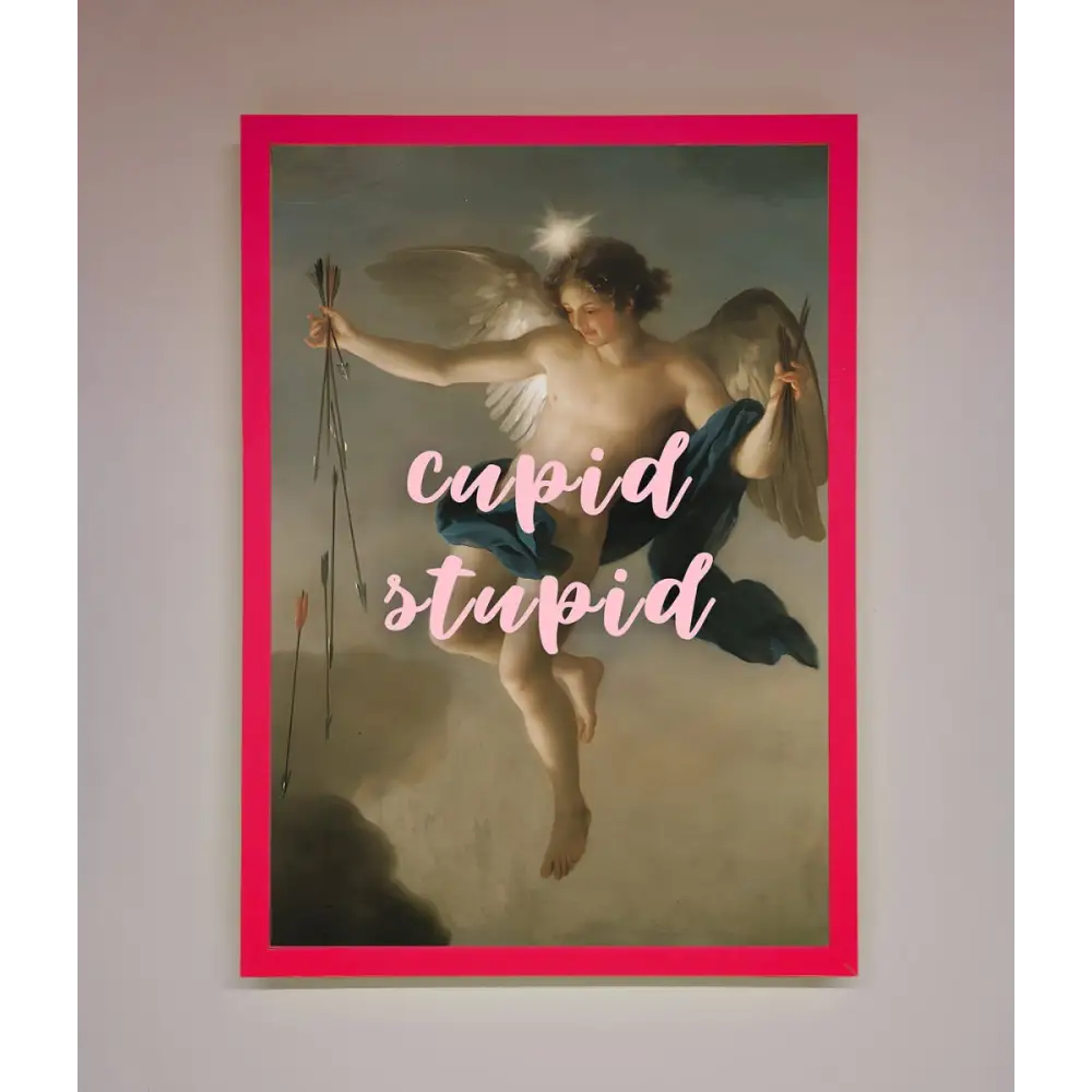 Cupid Stupid Framed Poster - A3 (29.7 x 42 cm) / Neon Pink - Framed Print